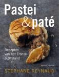 Reynaud, Stephane - Pastei & paté / recepten van het Franse land