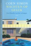 Simon, Coen - Wachten op Geluk: Een filosofie van het verlangen