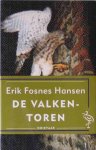 Fosnes Hansen, E. - De valkentoren