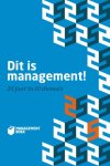 Diverse auteurs - Dit is management! 25 jaar in 10 thema's