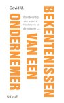 David Uijl - Bekentenissen van een ondernemer David Uijl - Bekentenissen van een ondernemer