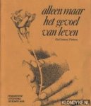 Giskes-Pieters, Ria - Alleen maar het gevoel van leven