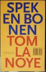 Lanoye, Tom - Spek en bonen Lanoye, Tom - Spek en bonen