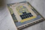 Stronkhorst Sybrandi Rhijn v. Stoep v.d. Heerde v. Lucas Schulte Nordholt Spyri Roelofs Smit Kazantzakis Steinz Gezelle Buck Pearl - Deel 5A. DE GOUDEN DORPEL. Leesboek voor de Christelijke school.