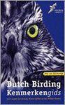 Nils Van Duivendijk - Dutch Birding Kenmerkengids Voor Vogels Van Europa, Noord-Afrika En Het Midden-Oosten