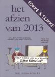Reid, Geleijnse & Van Tol - Fokke & Sukke, Het afzien van 2013, 112 pag. paperback, gave staat