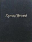 Arsan, E - The drawings of Raymond Bertand