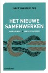 Ploeg, Ineke van der - Het nieuwe samenwerken. Management & vakspecialisten.