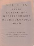 Agt, J.J.F.W. (red.) - Bulletin van de Koninklijke Nederlandsche Oudheidkundige Bond. Zesde serie. Jrg. 13, afl. 5 (+ nieuws-bull. afl. 11)