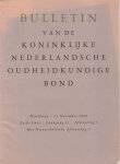 Agt, J.J.F.W. (red.) - Bulletin van de Koninklijke Nederlandsche Oudheidkundige Bond. Zesde serie. Jrg. 13, afl. 5 (+ nieuws-bull. afl. 11)