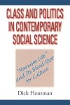 Dick Houtman - Class and Politics in Contemporary Social Science