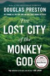 Douglas Preston - The Lost City of the Monkey God