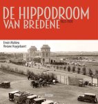 Erwin Mahieu; Viviane Huygebaert - De Verdwenen Hippodroom Van Bredene
