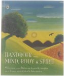  - Handboek voor mind, body & spirit.