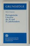 Siepmann, Helmut - Portugiesische Literatur des 19. und 20. Jahrhunderts (serie Grundzuge)