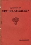 Brandeler, L.P.A. van den, voorwoord, - Wat brengt ons het Bolsjewisme.