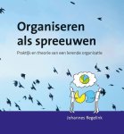Johannes Regelink - Organiseren als spreeuwen