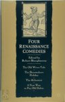 Robert Shaughnessy - Four Renaissance Comedies