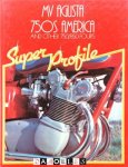 Jeff Clew - MV Agusta America and other 750/850 Fours