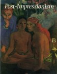 House, John and Maryanne Stevens (Editors) - Post-Impressionism: cross-currents in European painting