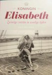 DE JONGE Ralf - Koningin Elisabeth - Zwierige vorstin in woelige tijden