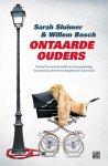 Sarah Sluimer - Ontaarde ouders