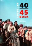 René Kok en Erik Somers - Het Grote 40-45 Boek