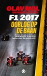 Olav Mol, Erik Houben, Jack Plooij - F1 2017 Oorlog op de baan