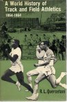 QUERCETANI, R.L. - A World History of Track and Field Athletics 1864-1964.