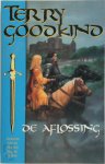 Terry Goodkind, Josephine Ruitenberg - De aflossing proloog van de wetten van de magie