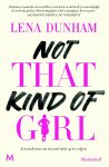 Lena Dunham - Not that kind of girl Levenslessen om vooral (niet) op te volgen