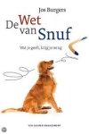Burgers, Jos - De wet van Snuf. Wat je geeft, krijg je terug