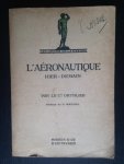 Orthlieb, Le Commandant - L’Aéronautique, Hier-Demain, Les lecons de la guerre, Hier-Demain