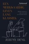 Jeremy Denk - Een merkwaardig leven lang klassiek Melodie, harmonie en ritme in de wereld van de klassieke muziek
