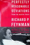 Feynman, Richard Phillips & Michelle Feynman (editor) - Perfectly Reasonable Deviations From The Beaten Track: The Letters Of Richard P. Feynman