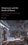 Jill Locke - Democracy & The Death Of Shame