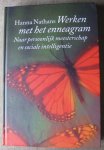 Nathans, Hannah - Werken met het enneagram - Naar persoonlijk meesterschap en sociale intelligentie Nathans, Hannah - Werken met het enneagram - Naar persoonlijk meesterschap en sociale intelligentie
