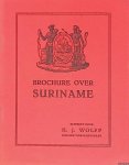 Wolff, H.J. (bewerking) - Brochure Suriname: het land der bekoring, maar toch het land der beproeving