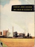 Muthesius, Volkmar - Hundert Jahre Bergbau am linken Niederrhein. Aus der geschichtlichen Entwicklung der Rheinpreussen Aktiengesellschaft für Bergbau und Chemie, Homberg