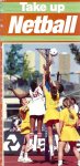 Wheeler, Joyce - Take up Netball