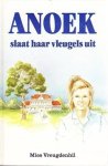 Vreugdenhil, Mies - Anoek slaat haar vleugels uit