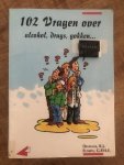 R.J. Delhaas - 102 vragen over alcohol drugs gokken