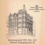 Sebastien Dudok van Heel, Henk Zantkuyl, Jeanne Roos - Keizersgracht 539, 541, 543 Nieuwe Spiegelgracht 22