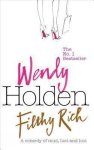 Wendy Holden - Filthy Rich