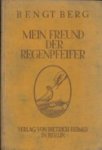 Berg, Bengt - Mein Freund der Regenpfeifer