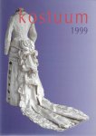 Samengesteld door Dorine Stijkel, Ingrid Grunnill e.a. - Kostuum 1999