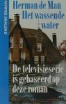 Man, Herman de - Wassende water / druk 27