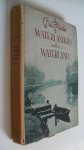 Heide G.v.d. - Waterlanders en hun Waterland