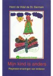 Henri de Vidal de St. Germain - Mijn kind is anders (NIEUW BOEK)