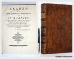 LE RIDANT, PIERRE (anon. publ.), - Examen de deux questions importantes sur le mariage. Comment la puissance civile peut-elle déclarer des mariages nuls, sans entreprendre sur les droits de la puissance ecclésiastique? Quelle est en conséquence, l'étendue du pouvoir des souvera...